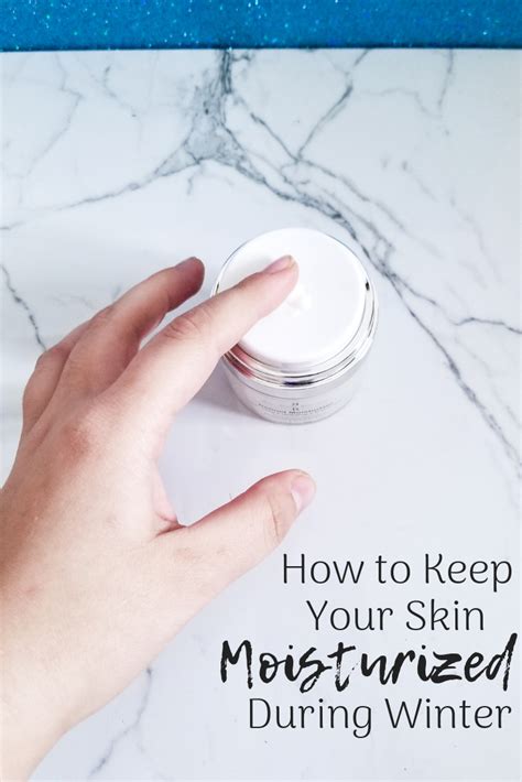 How To Keep Your Skin Moisturized During Winter The Brock Blog Skin