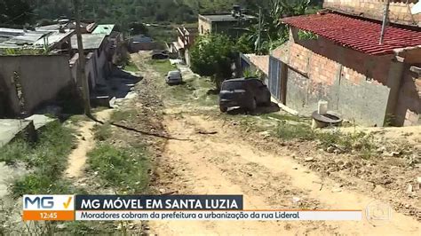 Mg Móvel Moradores Da Rua Lideral Em Santa Luzia Pedem A Urbanização Da Via Mg1 G1