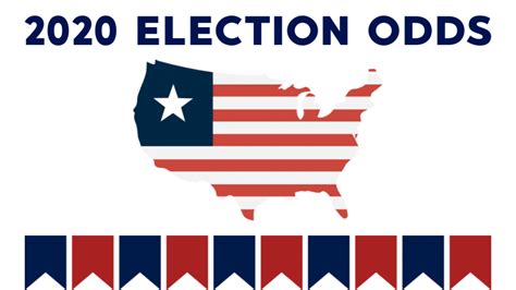 The betting odds may also. Best US Election Betting Sites, Tips & Odds - National ...