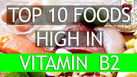 Top 10 Foods High In Vitamin B2 Riboflavin Health Tips Daily Life Youtube