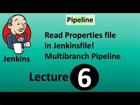 Jenkins Tutorial Part Pipeline Syntax Read Properties File In Jenkinsfile Multibranch