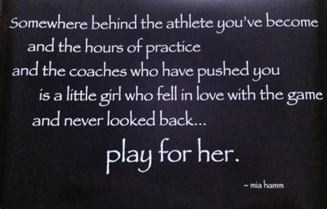 Play for her. you can't just beat a team, you have to leave a lasting impression in their minds so they never want to see you again. Reposting, Mia Hamm quote... | Mia hamm, Mia hamm quotes, Mia hamm soccer quotes