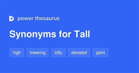 Tall Synonyms 1 082 Words And Phrases For Tall