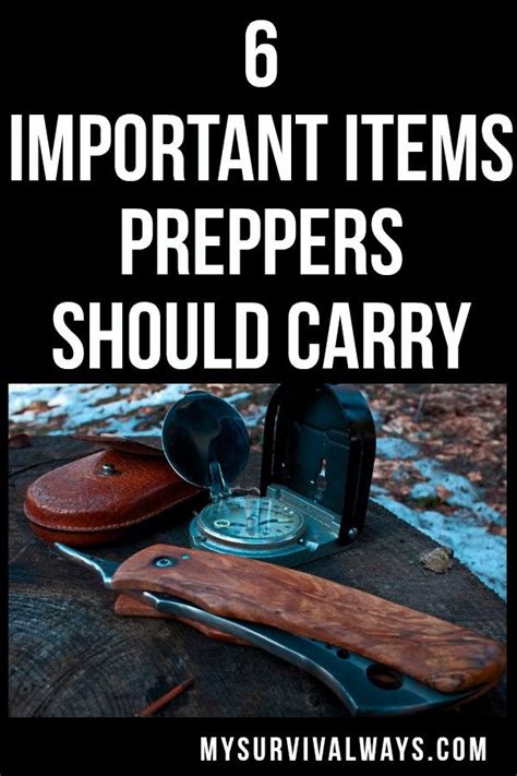 6 Important Items Preppers Should Carry Prepper Prepper Survival