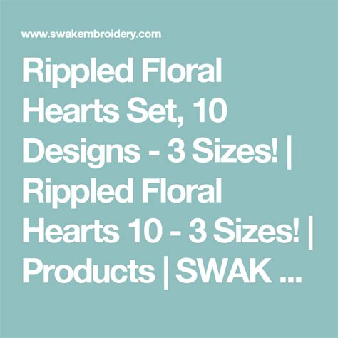 Rippled Floral Hearts Set 10 Designs 3 Sizes Rippled Floral