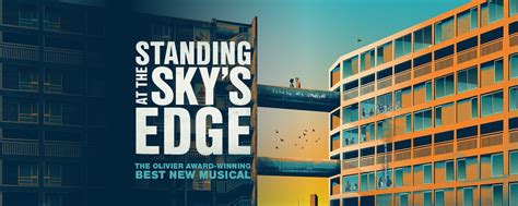 Standing At The Skys Edge Tickets Gillian Lynne Theatre London Thu