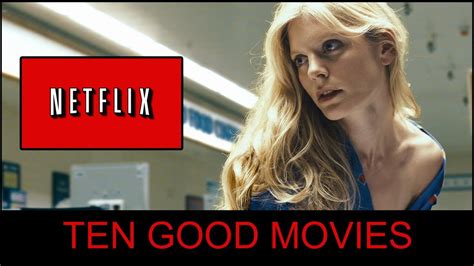 Each month, netflix adds new movies and tv shows to its library. Netflix Suggestions - 10 Good Movies to Watch on Netflix ...