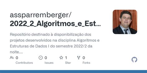 Github Assparremberger Algoritmos E Estruturas De Dados I Reposit Rio Destinado