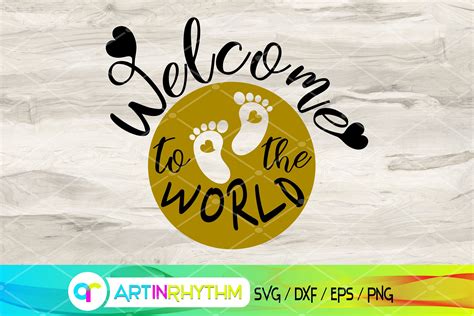 Welcome To The World Svg Welcome Svg Baby Svg Newborn Svg Etsy