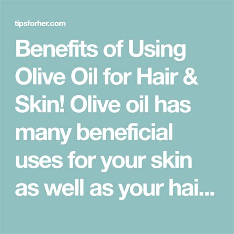 Here are detailed guides to make it: Benefits of Using Olive Oil for Hair & Skin! Olive oil has ...