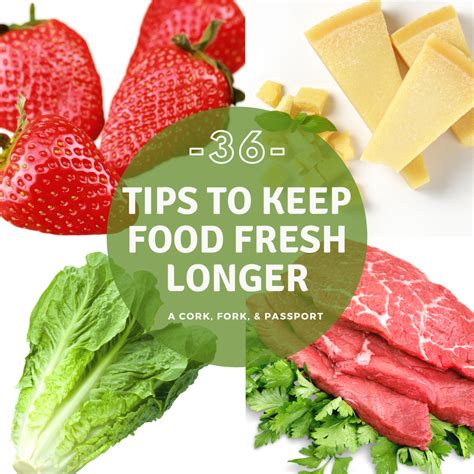 36 Genius Tips To Keep Food Fresh Longer Fresh Food Fresh Fruits And Vegetables Food