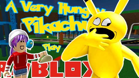 Escape A Very Hungry Pikachu In Roblox Radiojh Games And Microguardian