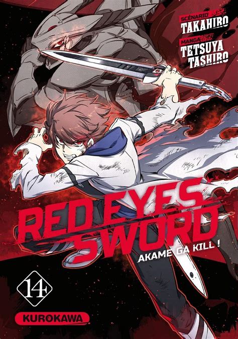 Red Eyes Sword Akame Ga Kill - Tome 14 : ShopForGeek.com: Manga Red