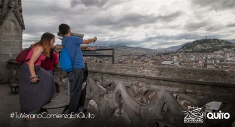 Tu Verano Comienza En Quito Con Una Amplia Oferta Turística Empresa