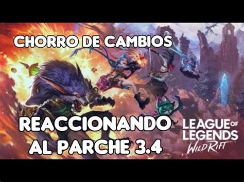 Reaccionando Al Parche 3 4 Vex Yone Warwick Y Gwen WILD RIFT LOL