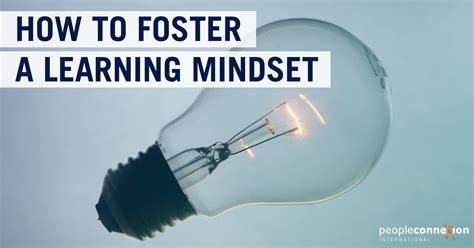 How To Foster A Learning Mindset Peopleconnexion