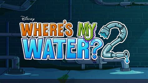 Wheres My Water 2 Android Full Hd Gameplay Trailer Review Tutorial