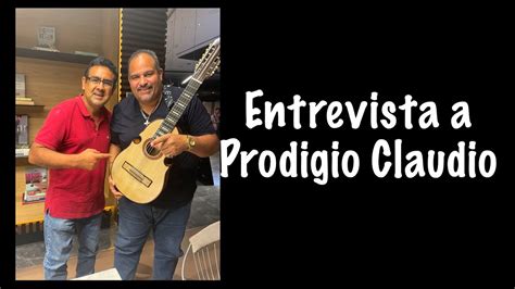 Prodigio Claudio Entrevista En Lima Perú Youtube