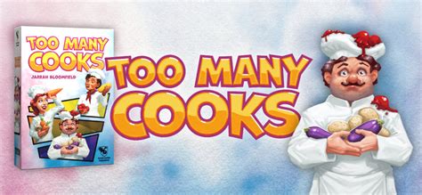 Too Many Cooks Good Games Publishing
