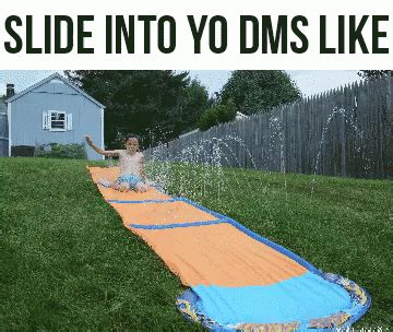 In order to successful slide into the dm's, you need a certain level of smoothness. Slide In Dms GIF - Kid Slide Water - Discover & Share GIFs