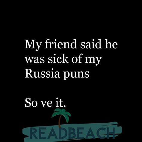 Russian Puns And Russian Jokes Readbeach Quotes