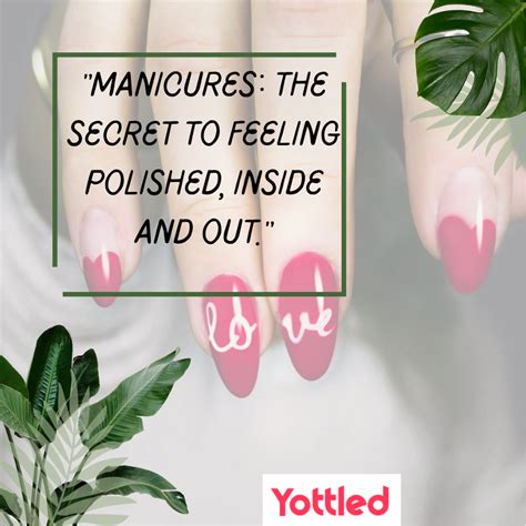 15 Unique Manicure And Pedicure Quotes And Captions 2023 Yottled