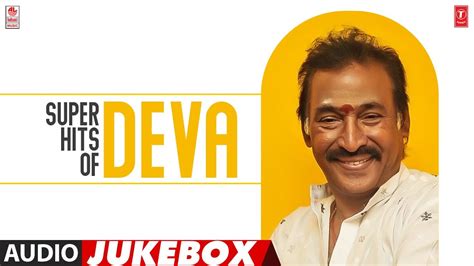Super Hits Of Deva Audio Songs Jukebox Deva Tamil Old Super Hit Songs Youtube
