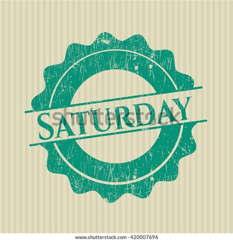 Saturday Rubber Grunge Texture Stamp Stock Vector Royalty Free