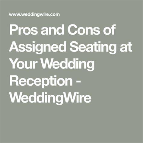 Pros And Cons Of Assigned Seating At Your Wedding Reception Assigned Seating Wedding