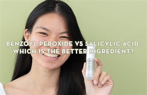 Benzoyl Peroxide Vs Salicylic Acid For Acne Treatment Sonage Skincare