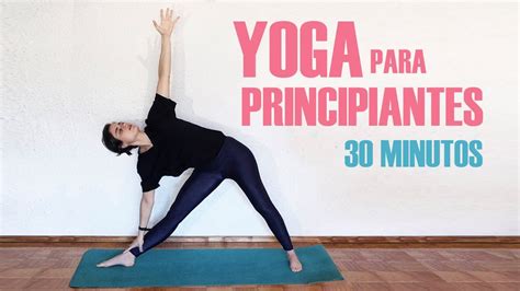 Yoga Para Principiantes En 30 Mins Youtube