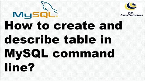 How To Create And Describe Table In Mysql Command Line Create Table