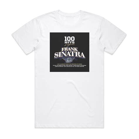 Frank Sinatra 100 Hits Legends Album Cover T Shirt White