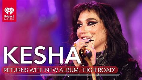 Kesha Makes Triumphant Return With New Album High Road Fast Facts Youtube