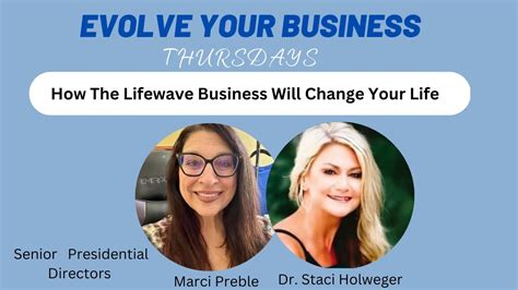 Evolve Your Business Thursdays How The Lifewave Business Will Change