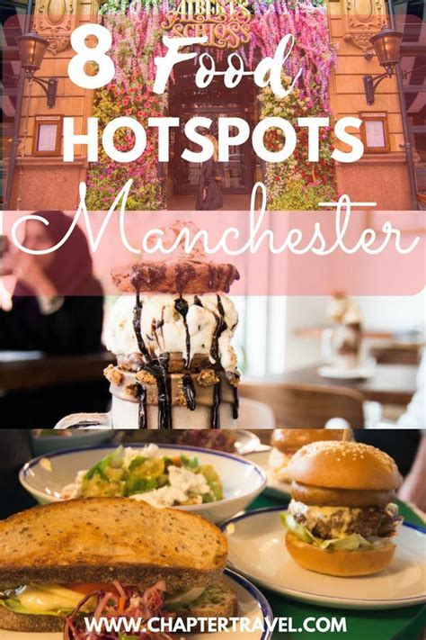 8 Food Hotspots In Manchester Scotland Food Food Manchester Travel