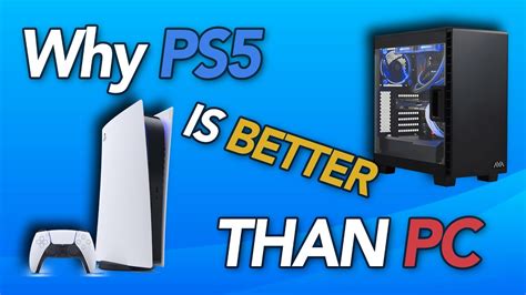 Why Ps5 Is Better Than Pc Coming From 25 Years Pc Gamer Youtube