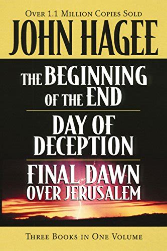 Hagee 3 In 1 Beginning Of The End Final Dawn Over Jerusalem Day Of