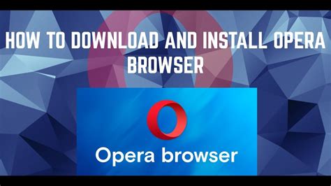 Download And Install Opera Browser For Windows 10 64 Bit Vsaset