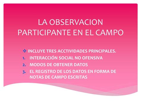 Ppt La Observacion Participante En El Campo Powerpoint Presentation