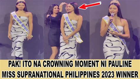 Pauline Amelinckx Crowning Moment Newly Miss Supranational Philippines 2023 Youtube