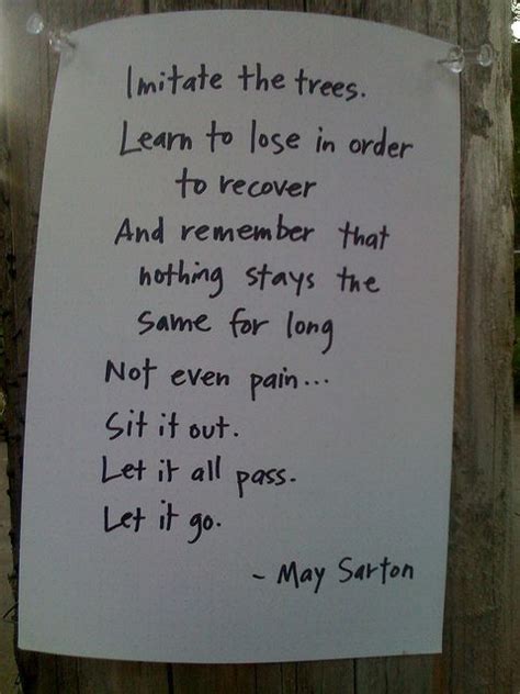 May Sarton One Of My Favorite Poets May Sarton Poetry Quotes Life