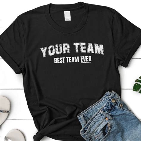 Customize Best Team Ever Shirt Teammate T Shirt Team Name Etsy