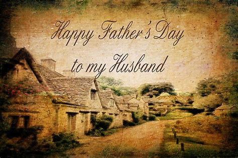 List of top 22 famous quotes and sayings about father day for my husband to read and share with friends on your facebook, twitter, blogs. My Husband For Fathers Day Quotes. QuotesGram