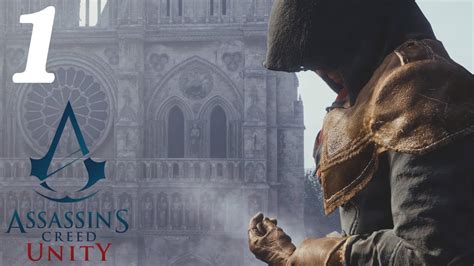 Assassin S Creed Unity Walkthrough Part 1 PS4 YouTube