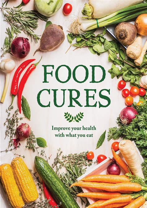 Ebook Download Food Cures Improve Your Health Through What You Eat