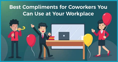 25 Best Compliments For Coworkers That You Can Use At Your Workplace