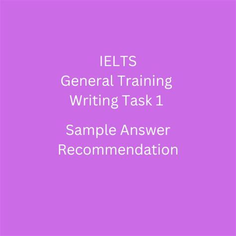 General Training Ielts Task 1 Recommendation