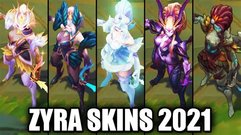 All Zyra Skins Spotlight 2021 League Of Legends Liên Minh Mobile