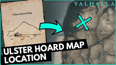 Ulster Hoard Map Location Valhalla Wrath Of The Druids YouTube